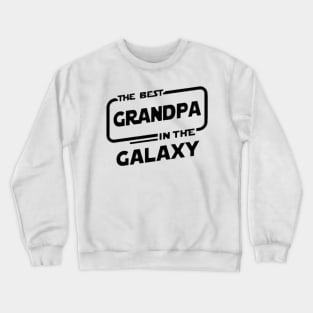 the best grandpa in the galaxy black Crewneck Sweatshirt